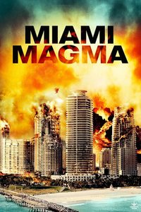 Download Miami Magma (2011) Dual Audio [Hindi ORG-English] BluRay || 720p [1.2GB] || 480p [300MB] || ESubs