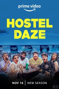 Download Hostel Daze (2022) Amazon Originals Hindi ORG S03 [Ep 01-06] Complete WEB-DL || 720p [1.7GB] || 480p [950MB] || ESubs
