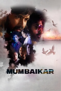 Download Mumbaikar (2023) Hindi ORG Full Movie WEB-DL || 1080p [2GB] || 720p [1GB] || 480p [400MB] || ESubs