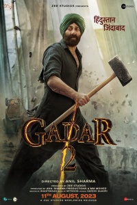 Download Gadar 2 (2023) Hindi ORG Full Movie WEB-DL || 1080p [2.6GB] || 720p [1.3GB] || 480p [500MB] || ESubs
