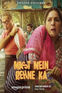 Download Mast Mein Rehne Ka (2023) Hindi ORG Full Movie WEB-DL || 1080p [2.2GB] || 720p [1.1GB] || 480p [400MB] || ESubs